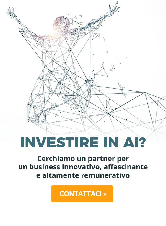 Vuoi investire in AI? Cerchiamo partner per un business innovativo